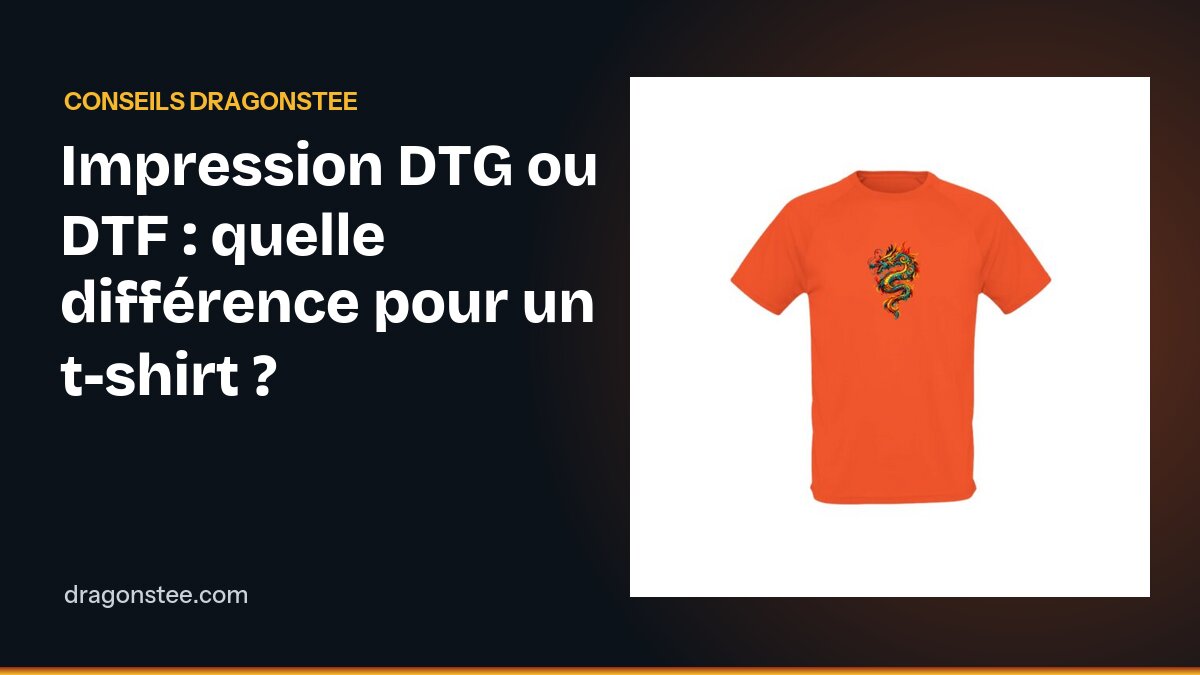Impression DTG ou DTF : quelle différence pour un t-shirt ?