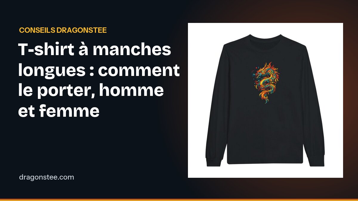 T-shirt à manches longues : comment le porter, homme et femme
